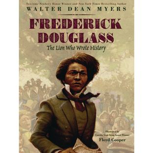 Frederick Douglass: The Lion Who Wrote History - Hardcover Book