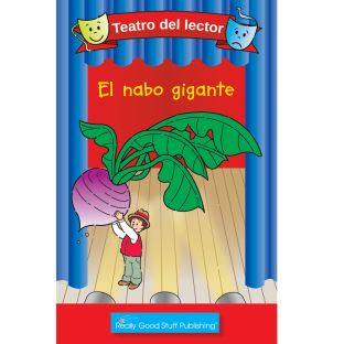 Really Good Spanish Readers' Theater: The Giant Turnip (Teatro Del Lector: El Nabo Gigante) Really Good Spanish Readers' Theater: The Giant Turnip (Teatro Del Lector: El Nabo Gigante)