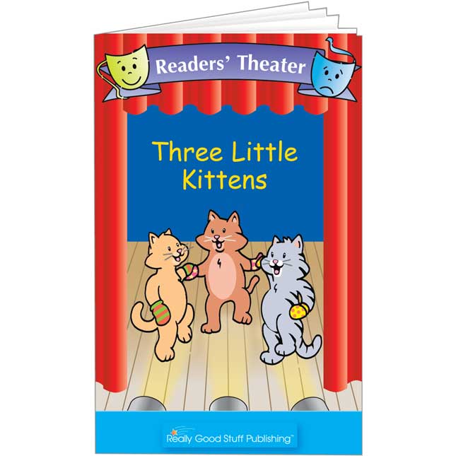 Really Good Readers' Theater - The Three Little Kittens Book