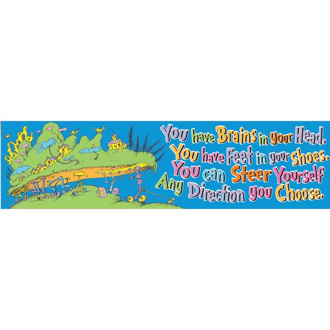 You Have Brains In Your Head - Oh, The Places You'll Go!™ Banner