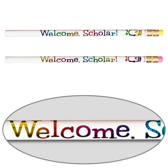 Welcome, Scholar! Pencils