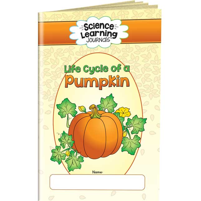 Science Learning Journals™ - Life Cycle Of A Pumpkin