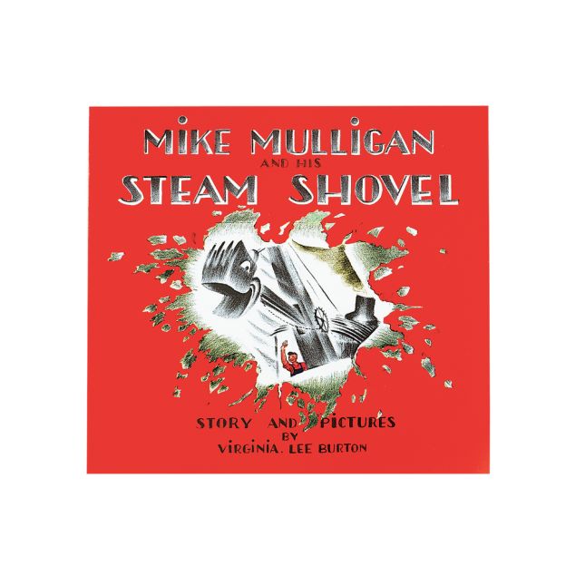 Mike Mulligan and His Steam Shovel Book and