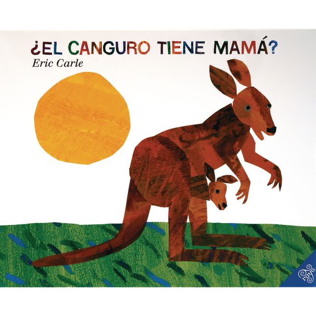 Does a Kangaroo Have a Mother Too? (Spanish)