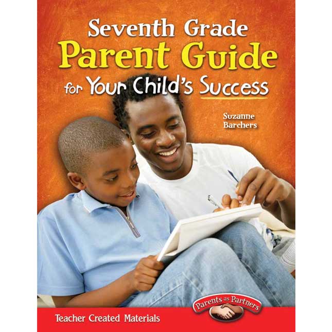 Seventh Grade Parent Guide For Your Child's Success Book