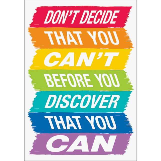 Inspire U Posters - Don't Decide That You Can't... - 1 poster