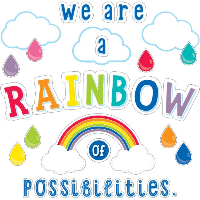 We Are A Rainbow Of Possibilities Bulletin Board Set