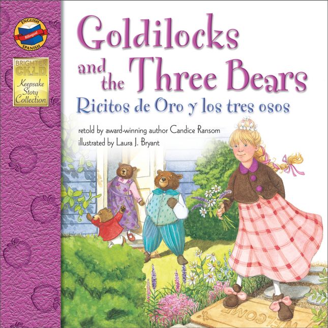 Goldilocks and the Three Bears/Ricitos de oro y