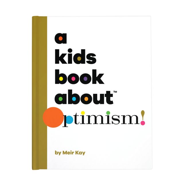 A Kids Book About™ Optimism_0