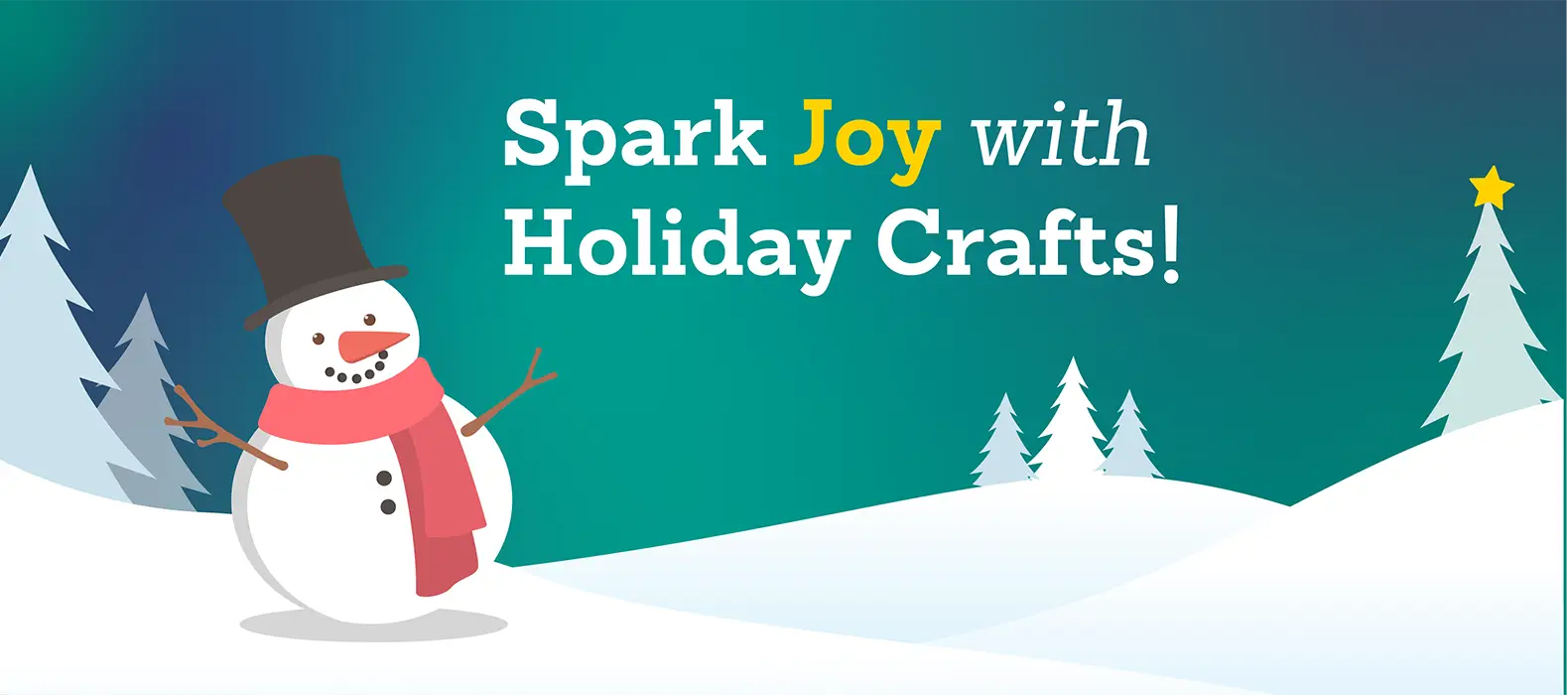 Spark Joy with Holiday Crafts!