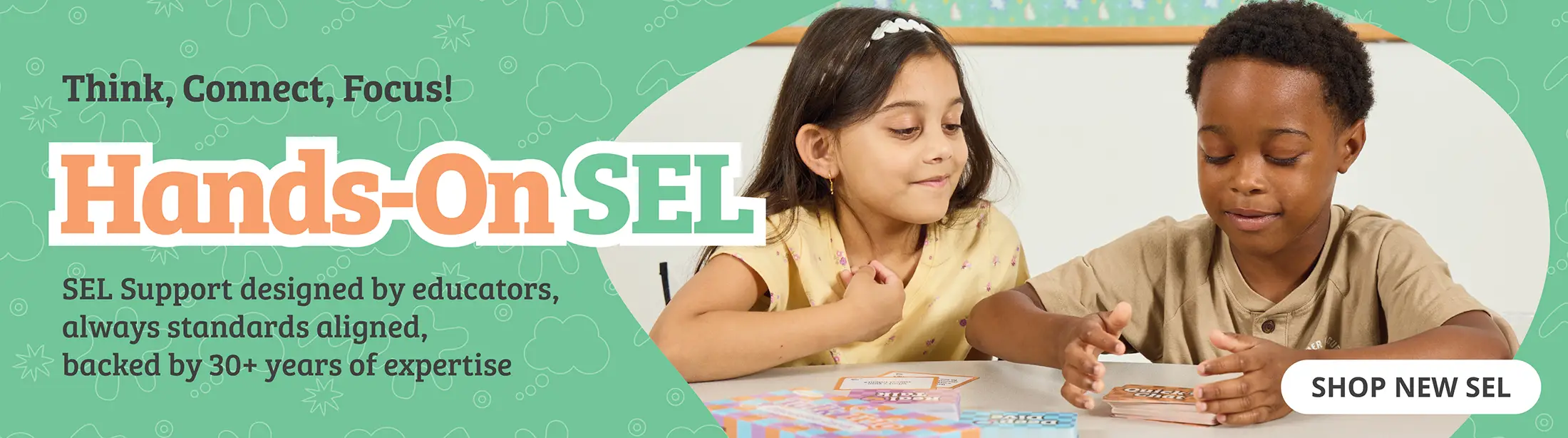 Think, Connect, Focus! Hands-On SEL